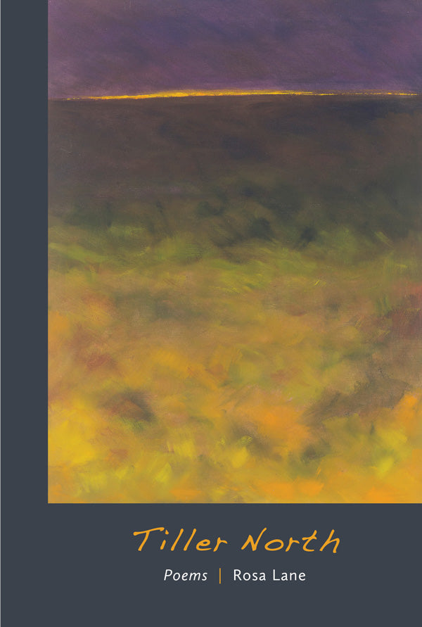 Tiller North by Rosa Lane