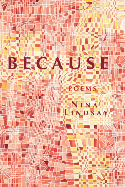 Because by Nina Lindsay