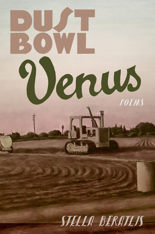 Dust Bowl Venus by Stella Beratlis