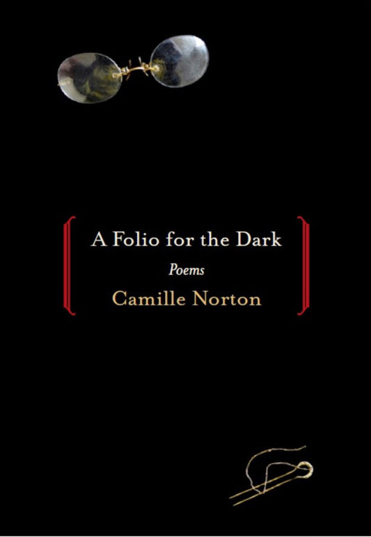 A Folio for the Dark by Camille Norton