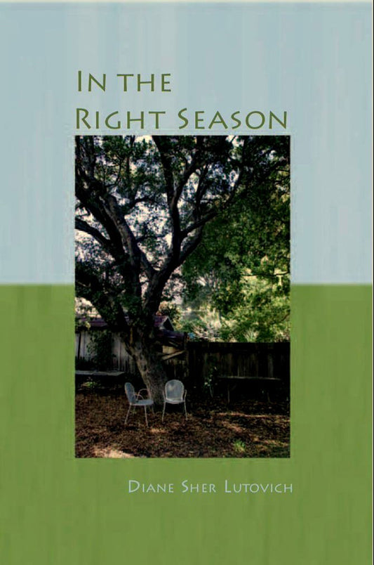 In the Right Season by Diane Sher Lutovich