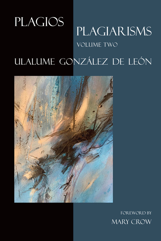 Plagios/Plagiarisms Vol. 2 by Ulalume González de León